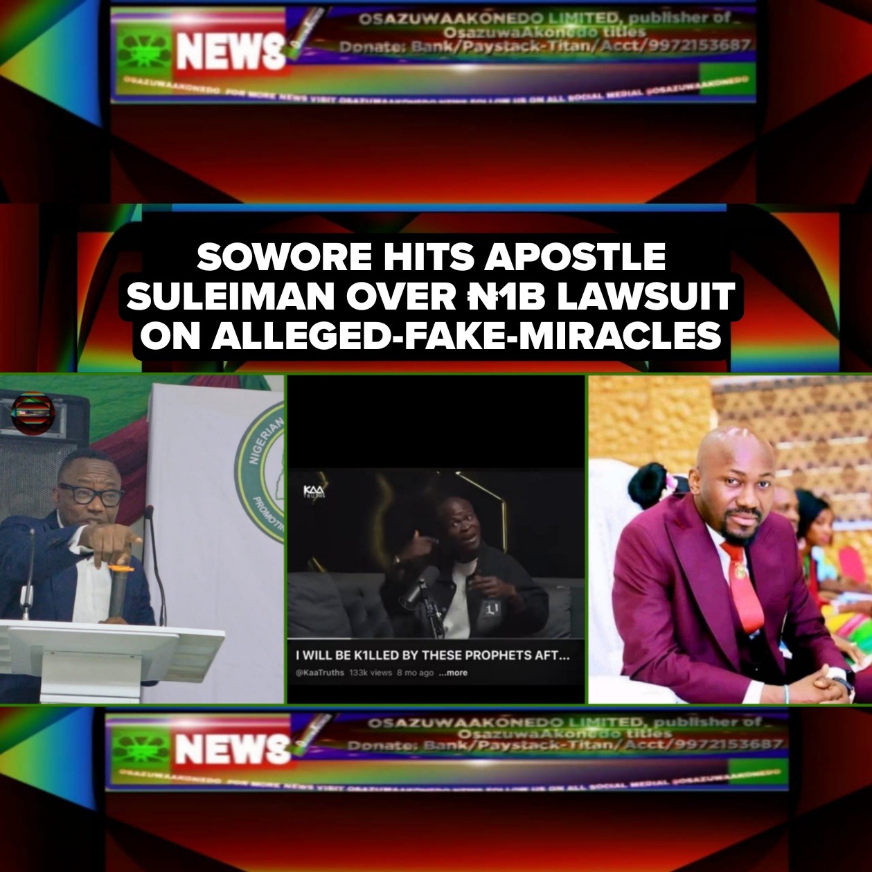 Sowore Hits Apostle Suleiman Over ₦1b Lawsuit On Alleged-Fake-Miracles